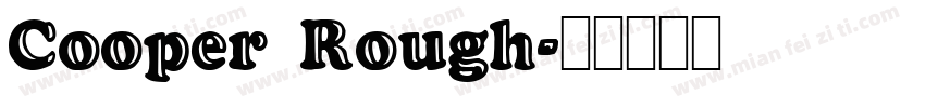Cooper Rough字体转换